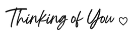 Thinking of You Blog